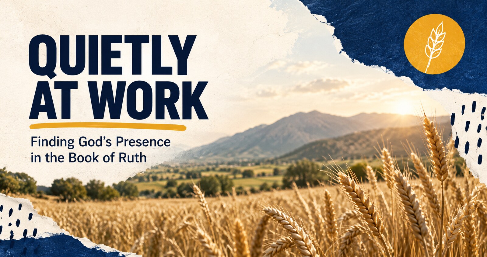 Cover of Quietly at Work. Finding God's Presence in the Book of Ruth